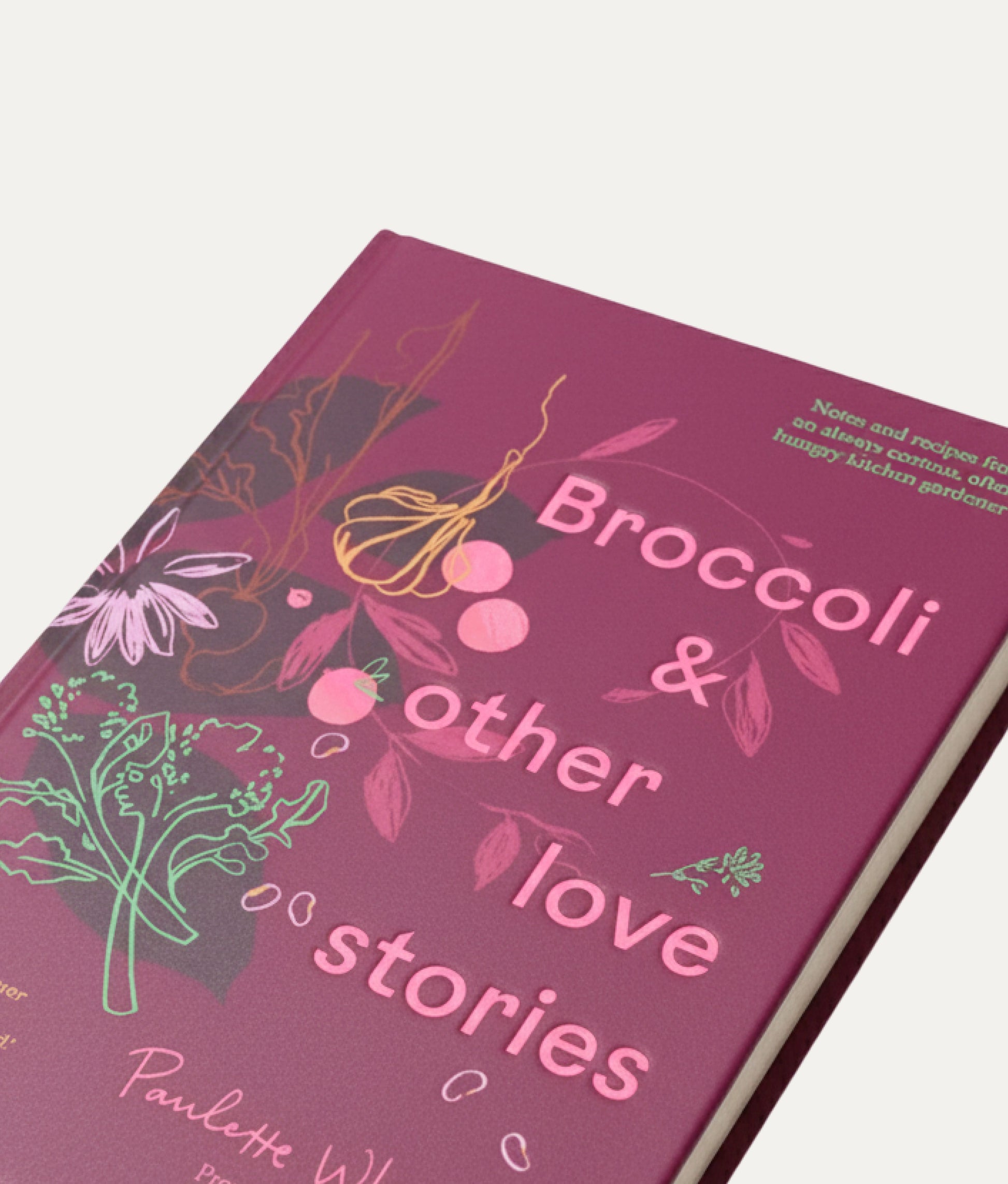 Broccoli &amp; Other Love Stories