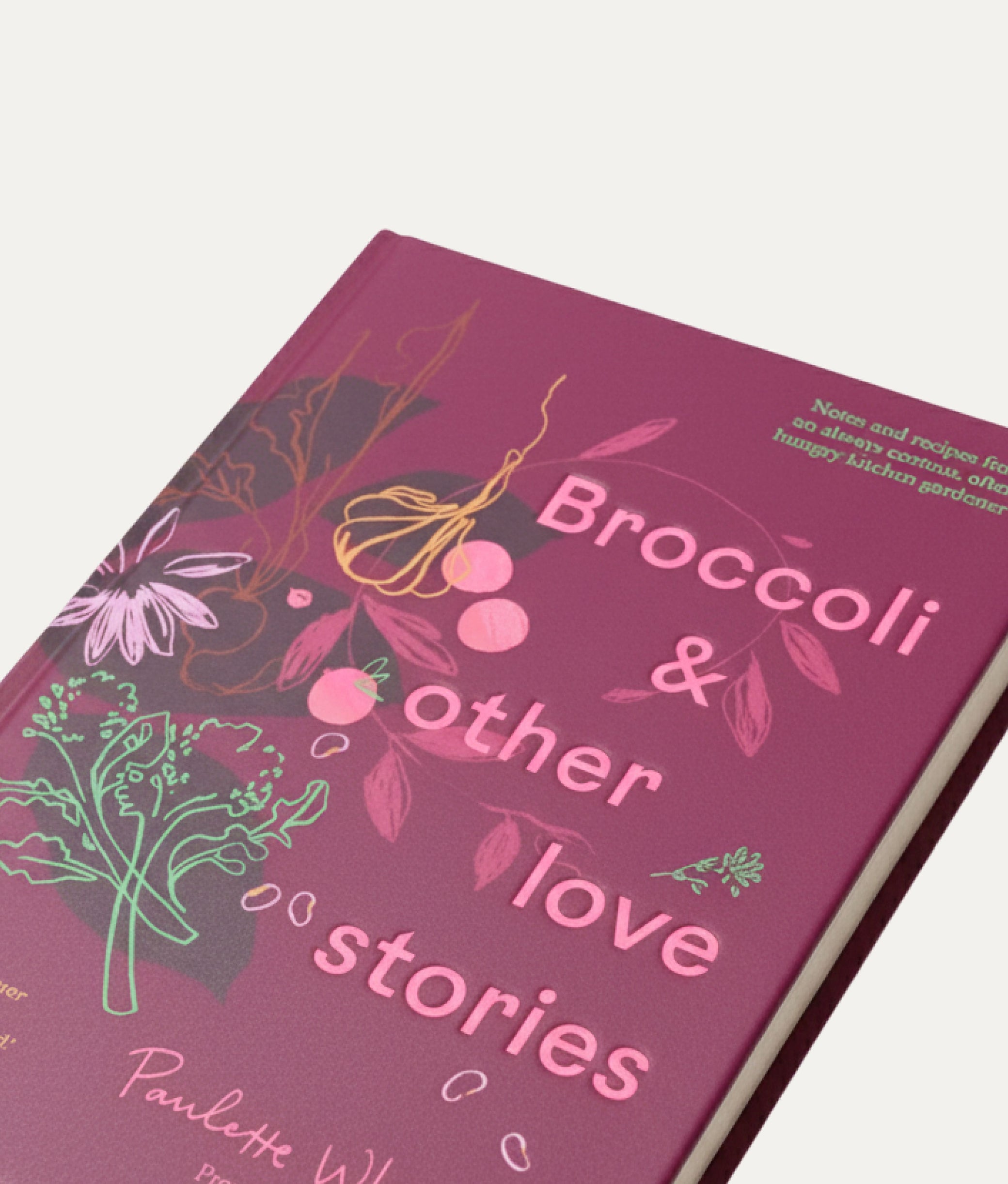 Broccoli &amp; Other Love Stories