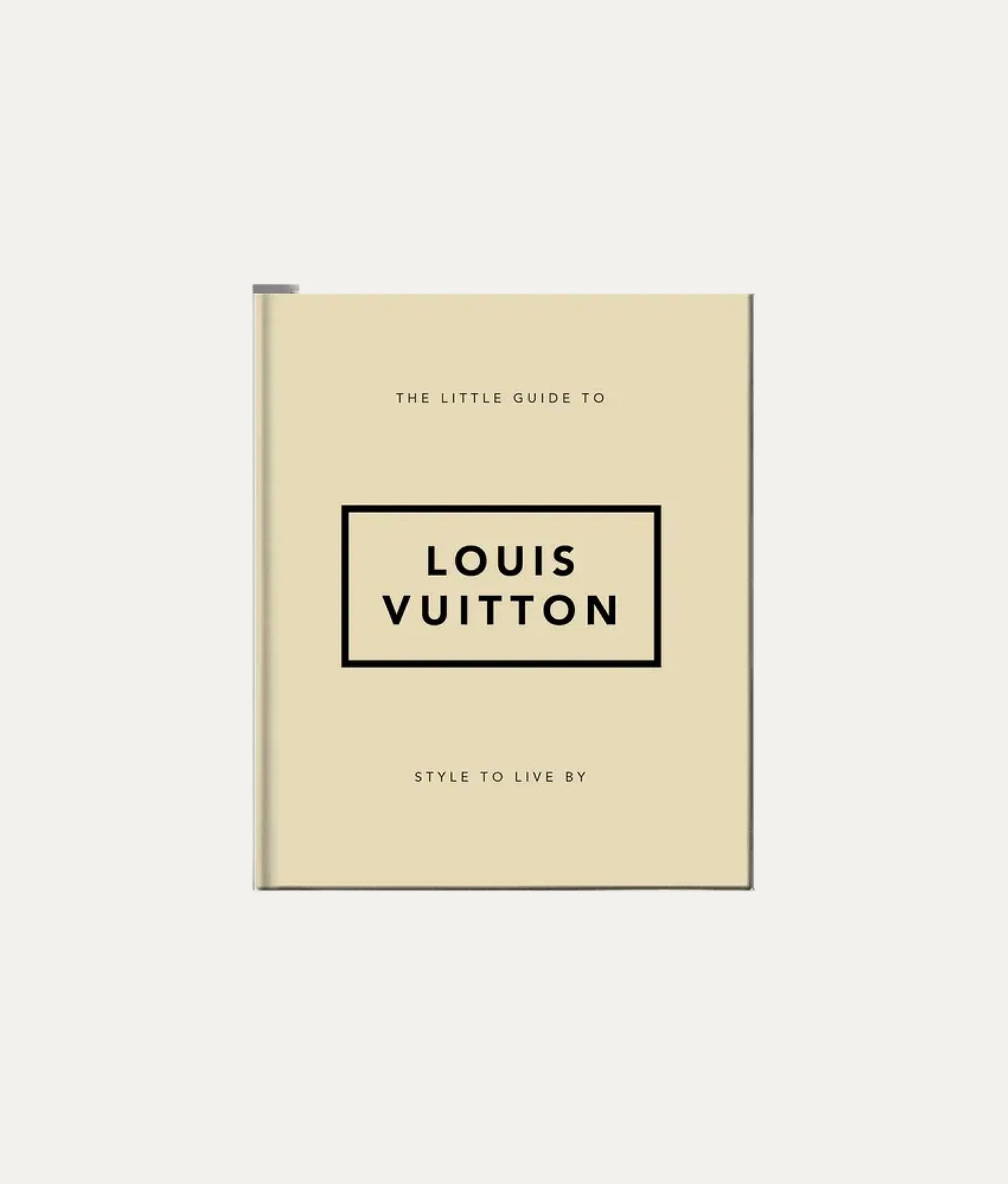 The Little Guide to Louis Vuitton