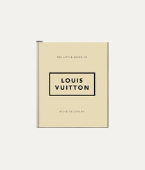The Little Guide to Louis Vuitton