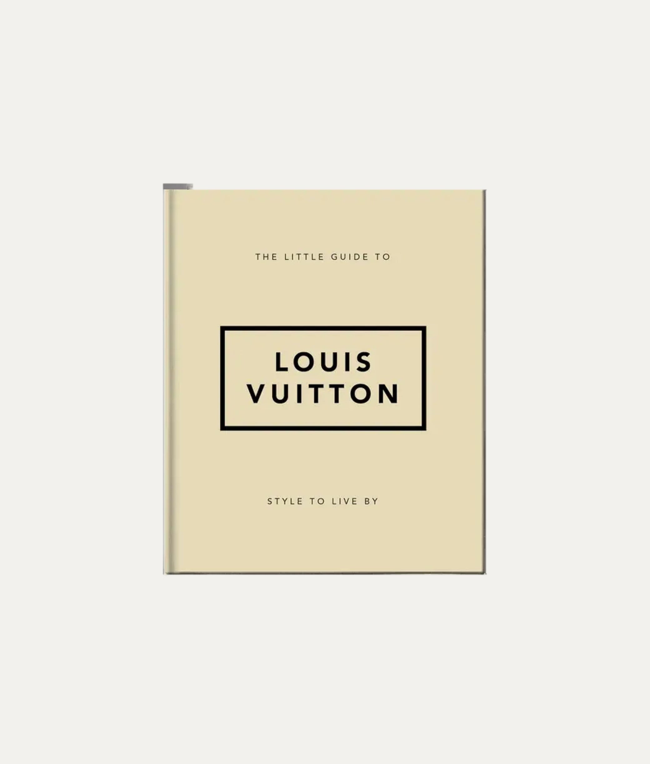 The Little Guide to Louis Vuitton