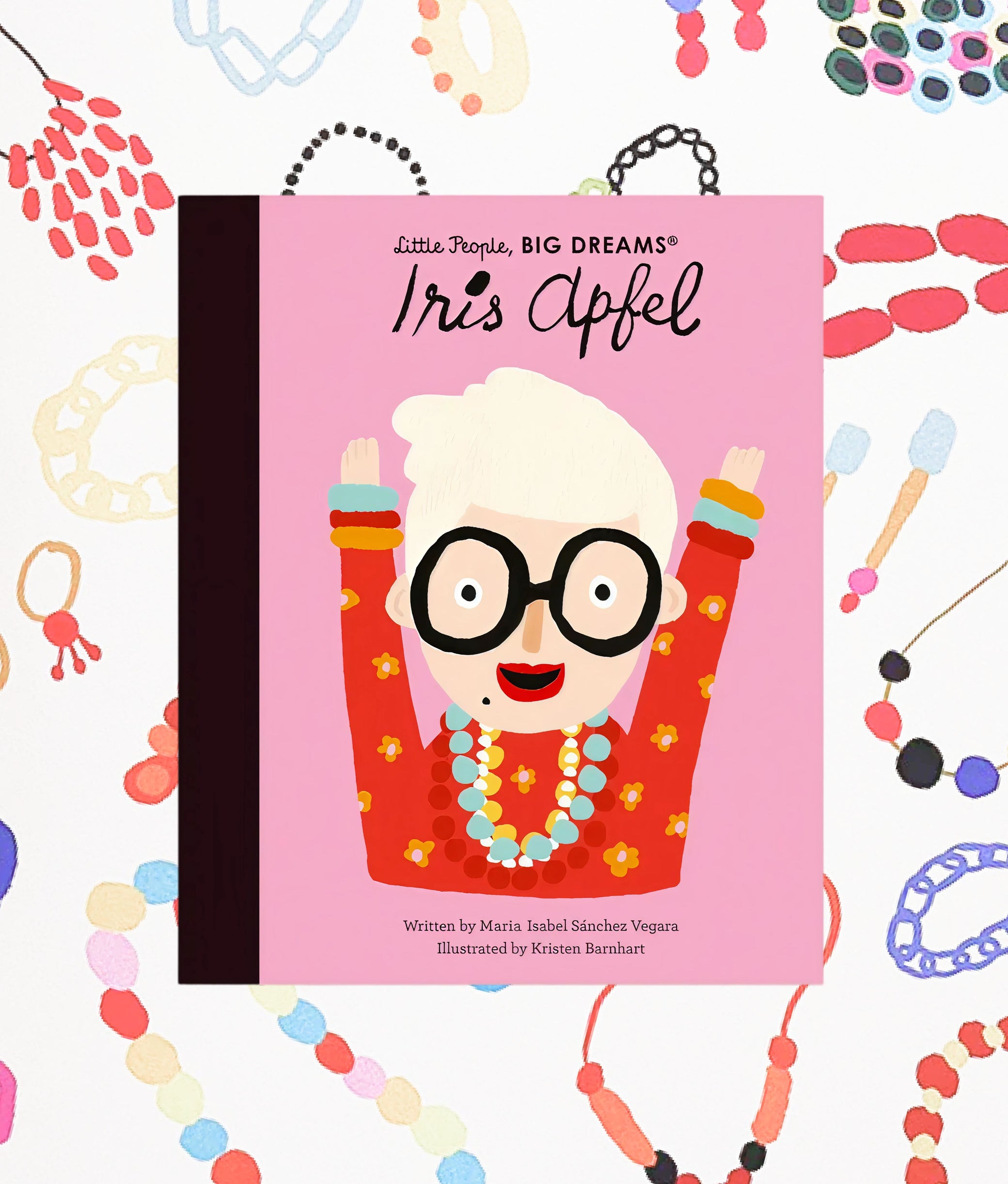 Little People, Big Dreams Iris Apfel