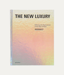 The New Luxury