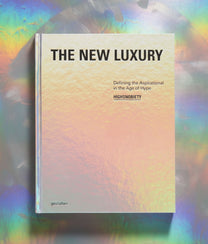 The New Luxury