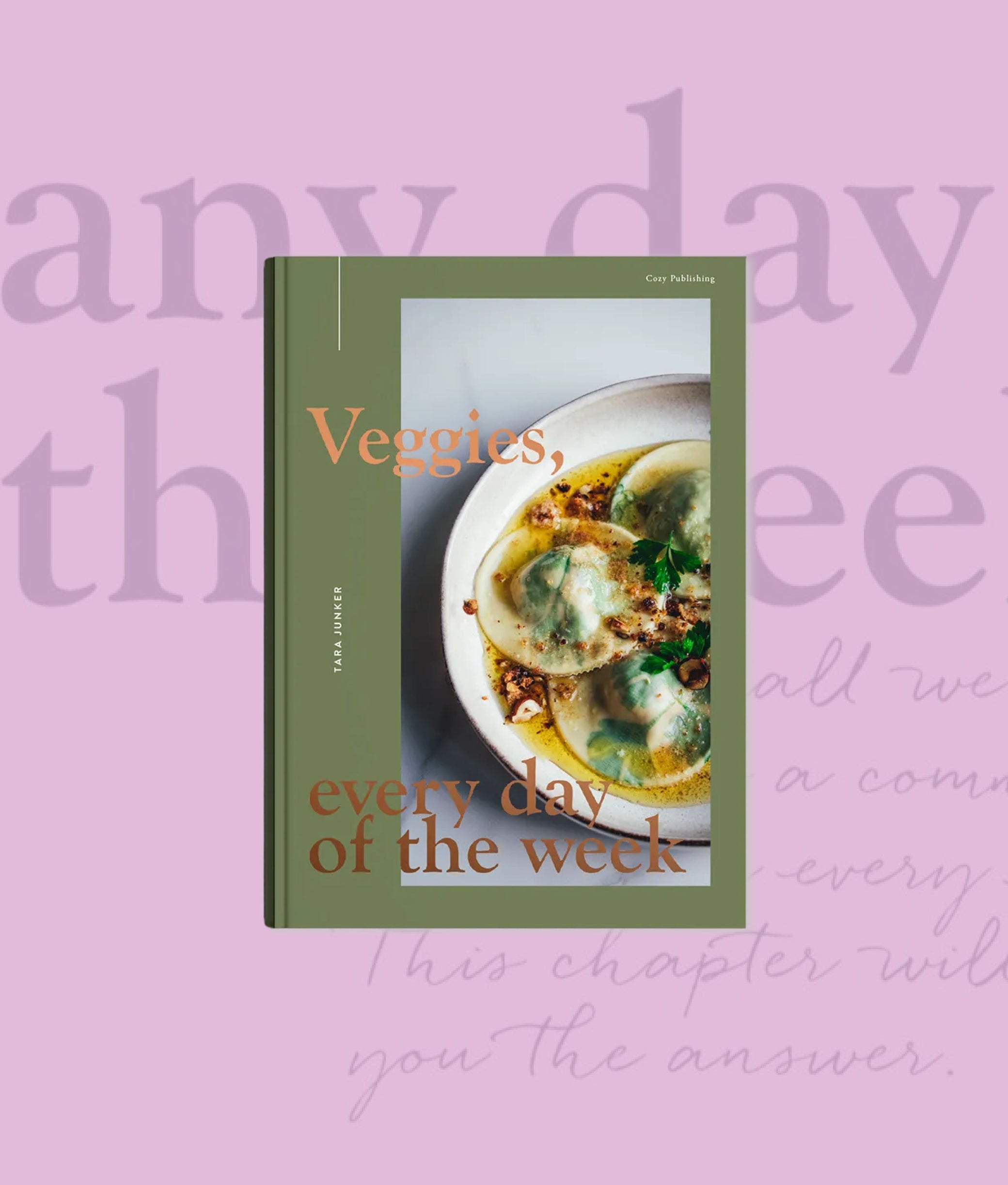 Veggies, every day of the week