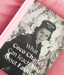 What Coco Chanel Can Teach You About Fashion