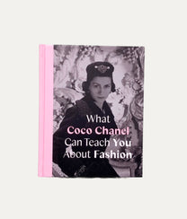 What Coco Chanel Can Teach You About Fashion